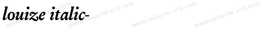 louize italic字体转换